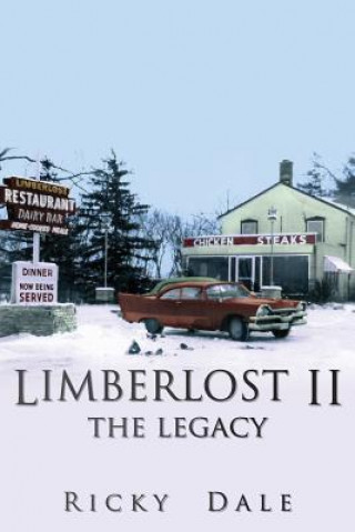 Carte Limberlost II the Legacy Ricky Dale