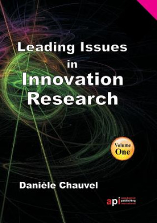 Книга Leading Issues in Innovation Research Daniele Chauvel