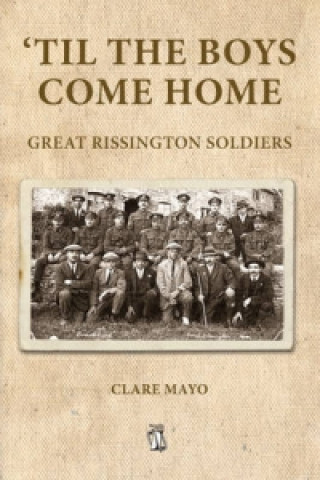 Livre 'Til the Boys Come Home Clare Mayo