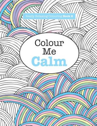 Carte Really RELAXING Colouring Book 2 Elizabeth James