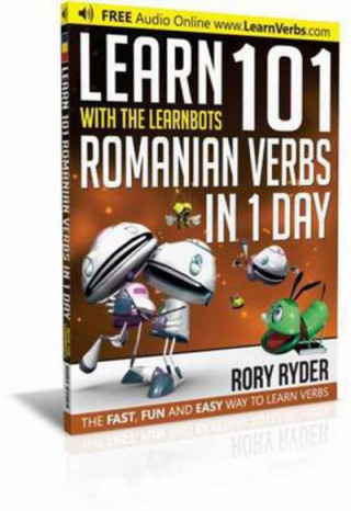 Книга Learn 101 Romanian Verbs in 1 Day Rory Ryder