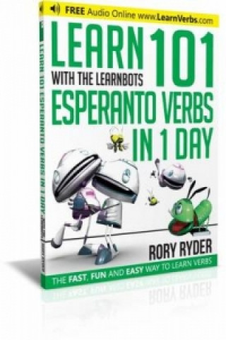 Könyv Learn 101 Esperanto Verbs In 1 Day Rory Ryder