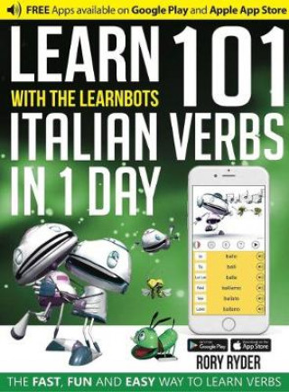 Book Learn 101 Italian Verbs In 1 Day Rory Ryder