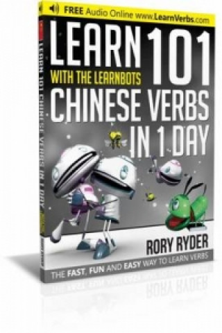 Könyv Learn 101 Chinese Verbs in 1 Day Rory Ryder