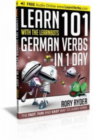 Könyv Learn 101 German Verbs In 1 Day Rory Ryder