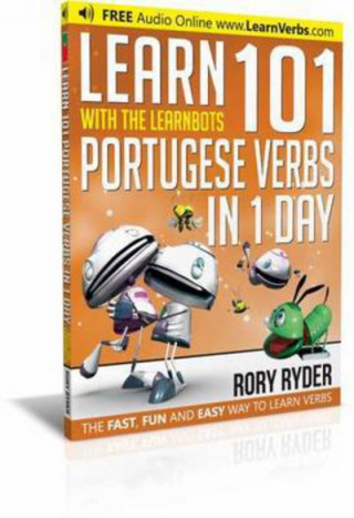 Книга Learn 101 Portuguese Verbs In 1 day Rory Ryder