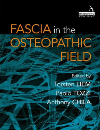 Kniha Fascia in the Osteopathic Field 