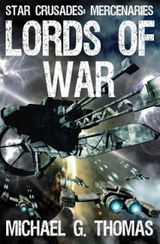 Kniha Lords of War Michael G Thomas