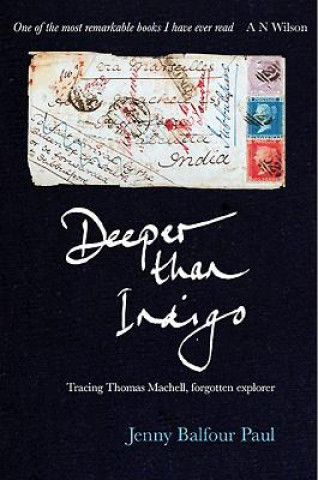 Book Deeper Than Indigo Jenny Balfour-Paul