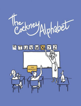 Kniha Cockney Alphabet James Castleden