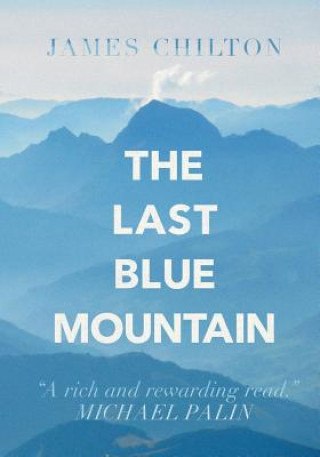 Knjiga Last Blue Mountain James Chilton