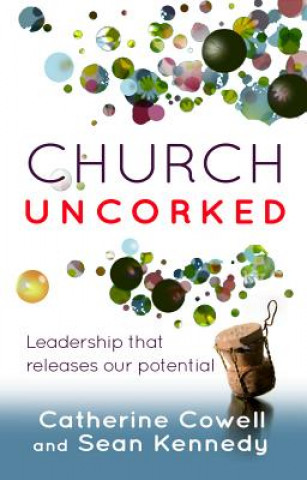 Livre Church Uncorked Sean Kennedy