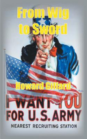 Book From Wig to Sword (3rd Edition) Giffard Howard