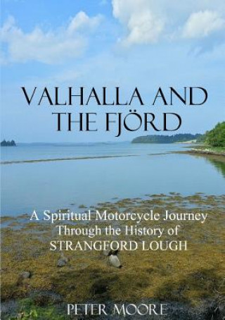 Книга Valhalla and the Fjord Peter Moore