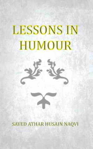 Kniha Lessons in Humour Sayed Athar Husain Naqvi