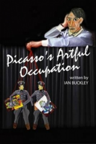 Buch Picasso's Artful Occupation Ian Buckley