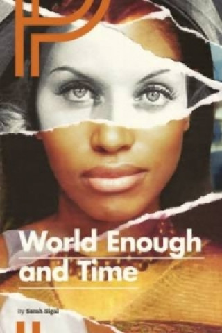 Kniha World Enough & Time Sarah Sigal