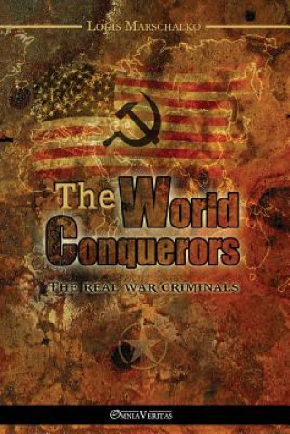 Książka World Conquerors Louis Marschalko