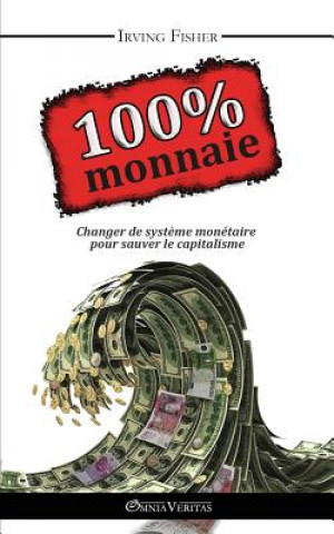 Carte 100% Monnaie Irving Fisher