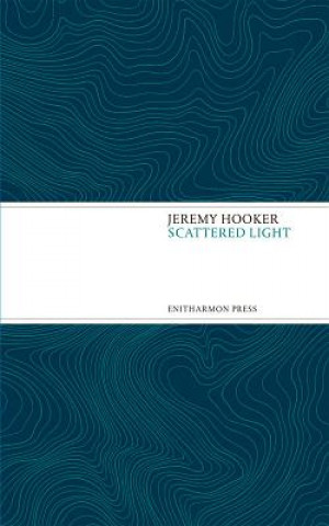 Könyv Scattered Light Jeremy Hooker