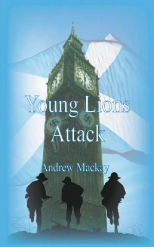 Könyv Young Lions Attack Andrew Mackay
