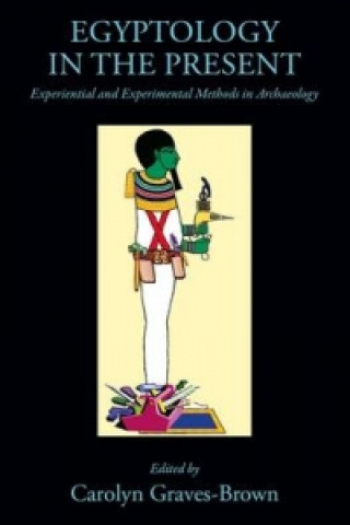 Book Egyptology in the Present EDITED BY GRAVESBROW