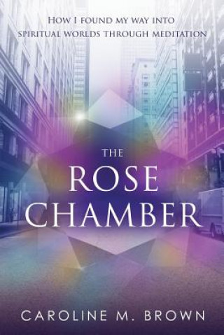 Buch Rose Chamber Caroline M. Brown