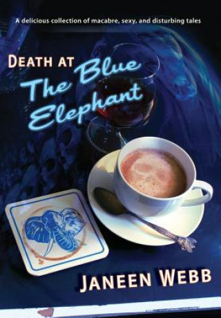 Book Death at the Blue Elephant Janeen Webb