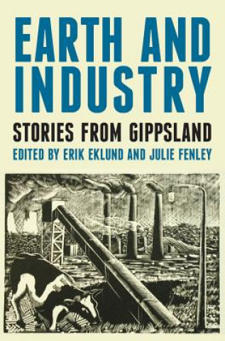 Kniha Earth and Industry Julie Fenley