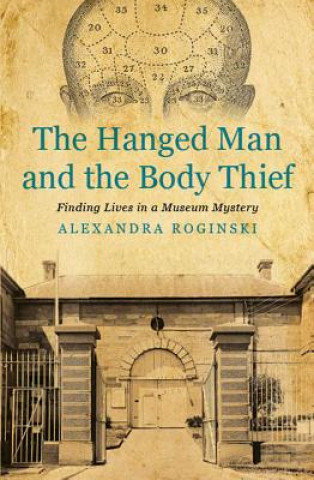 Carte Hanged Man and the Body Thief Alexandra Roginski