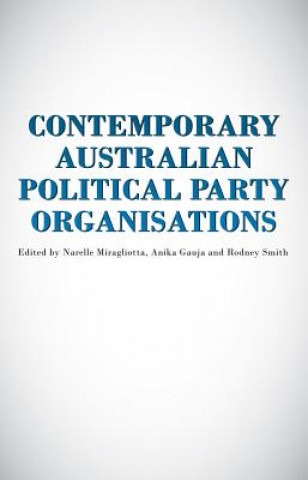 Buch Contemporary Australian Political Party Organisations 