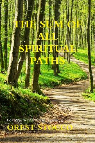 Книга Sum Of All Spiritual Paths Orest Stocco