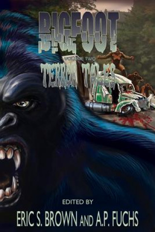 Książka Bigfoot Terror Tales Vol. 2 Eric S. Brown