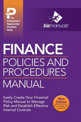 Kniha Finance Policies and Procedures Manual Inc. Bizmanualz