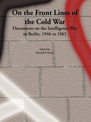 Książka On the Front Lines of the Cold War Gerald K. Haines