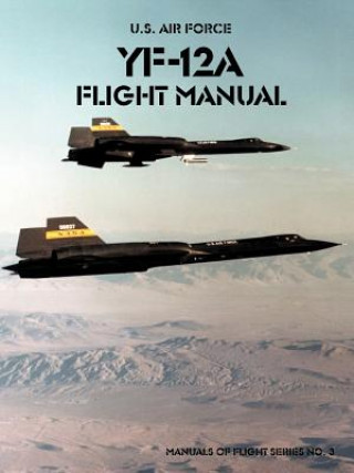 Kniha Yf-12a Flight Manual United States Air Force