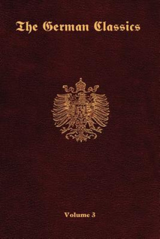 Kniha German Classics-Volume 3 Inc Ross &. Perry