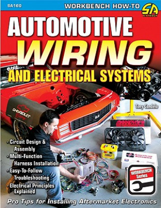 Könyv Automotive Wiring and Electrical Systems Tony Candela