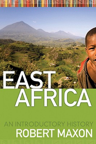 Kniha East Africa Robert M. Maxon