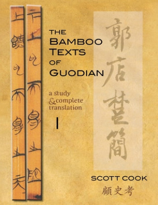 Книга Bamboo Texts of Guodian Scott Cook