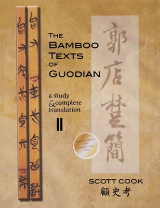 Livre Bamboo Texts of Guodian Scott Cook