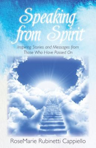 Book Speaking from Spirit Rosemarie Rubinetti Cappiello