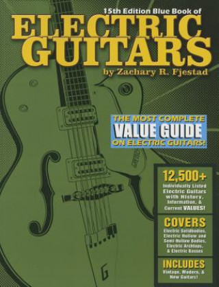 Knjiga Blue Book of Electric Guitars Zachary R Fjestad