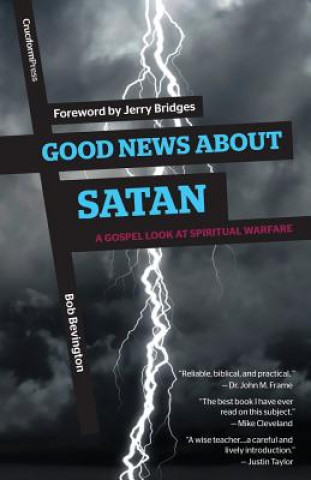 Książka Good News About Satan Bob Bevington