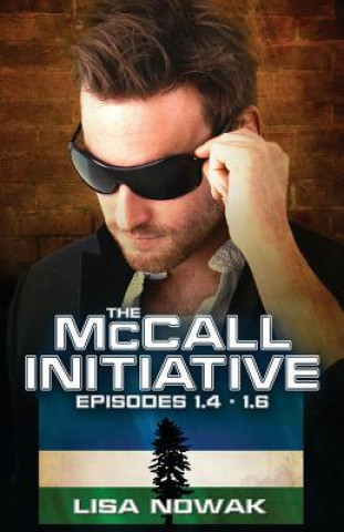 Książka McCall Initiative Episodes 4-6 Lisa Nowak