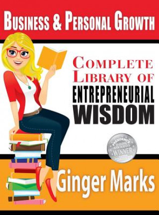 Kniha Complete Library of Entrepreneurial Wisdom Ginger Marks