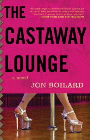 Kniha Castaway Lounge Jon Boilard