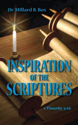 Kniha Inspiration of the Scriptures Millard B Box