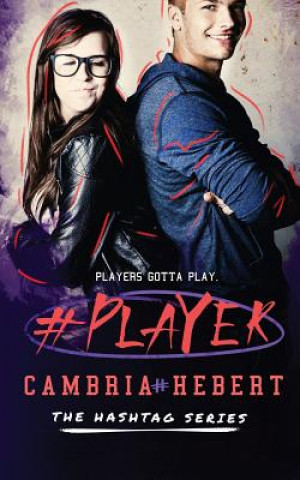 Knjiga #Player Cambria Hebert