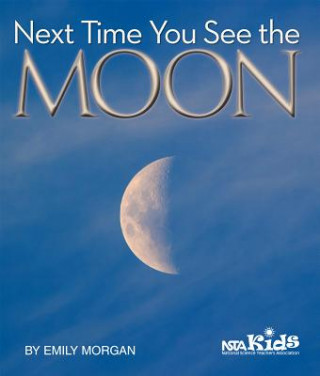 Libro Next Time You See the Moon Emily Morgan